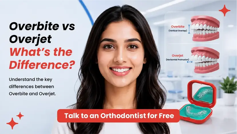 Overbite vs Overjet: Key Differences And Treatment Options